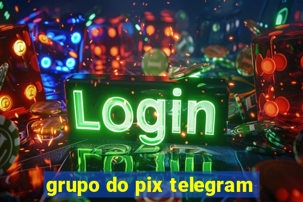 grupo do pix telegram